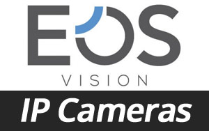 EOS VISION IP Cameras